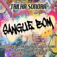 CD TRILHA SONORA SANGUE BOM (2013) 