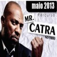MR. CATRA O REI DA PUTARIA - CD PROMOCIONAL 2013