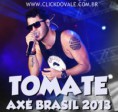 TOMATE - AXÉ BRASIL 2013